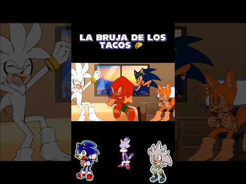 LA BRUJA DE LOS TACOS 🌮 // ANIMACIÓN DE SONIC // FANDUB SPANISH //