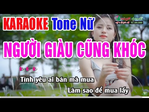 Người Giàu Cũng Khóc Karaoke Tone Nữ – Beat Phối Chuẩn | Nhạc Sống Thanh Ngân