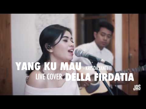 Download Lagu Yang Ku Mau - Krisdayanti Live Cover Della Firdatia Download Lagu Yang Ku Mau - Krisdayanti Live Cover Della Firdatia