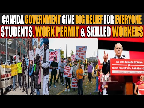 Canada Federal Government Give Big Relief For Everyone | Students, Work permit & Skilled workers