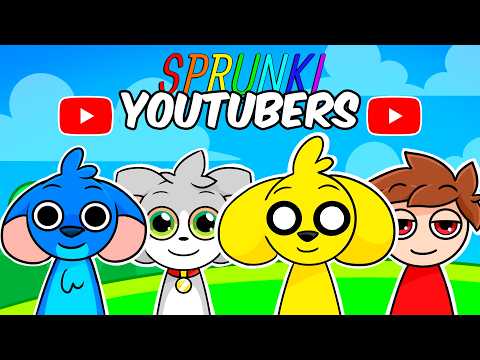 Sprunki pero son YOUTUBERS FAMOSOS!