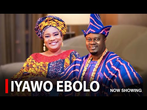 IYAWO EBOLO - A Nigerian Yoruba Movie Starring Muyiwa Ademola | Opeyemi Aiyeola