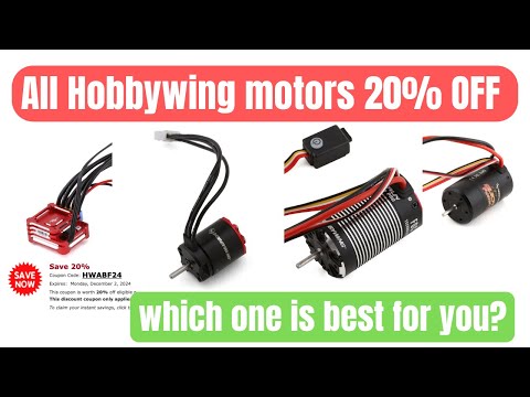 Black Friday Deals rc - All Hobbywing motors 20% off - which one is right for you?