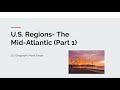 Mid-Atlantic Geography and Landmarks