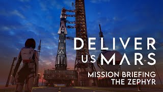 Deliver Us Mars | Mission Briefing: The Zephyr