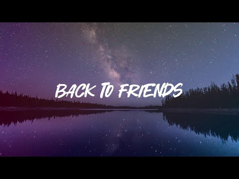 sombr - back to friends (Lyrics)