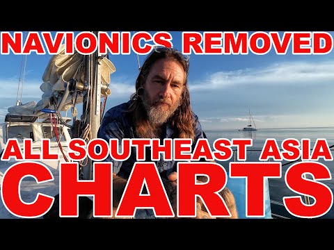 Navionics Has Removed All Charts For Southeast Asia Creating A Dangerous Situation for Boaters