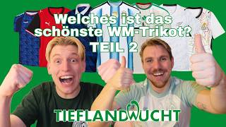WM-Trikot-Ranking Teil 2: Statement WM und UNSCHÖNE Trikots! | TLW-WM-SPECIAL
