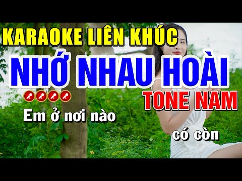 NHỚ NHAU HOÀI Karaoke Tone Nam - Mai Phạm Karaoke