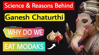 Science Behind Ganesh Chaturthi | Why do we eat Modak | APS Motivation