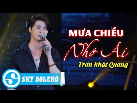 Mưa Chiều Nhớ Ai (#MCNA) - Trần Nhật Quang | Mv Official