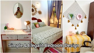 Bedroom Decorating Ideas With Before & After Look || Simple And Elegant Bedroom Design