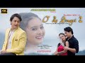 O' RE SENGRI 2  Official video  Koch Rajbongshi Modern music Video  Jyoti Motion Flims  2022