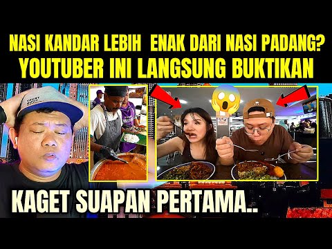 NASI KANDAR LEBIH ENAK DARI NASI PADANG? YOUTUBER INI LANGSUNG BUKTIKAN