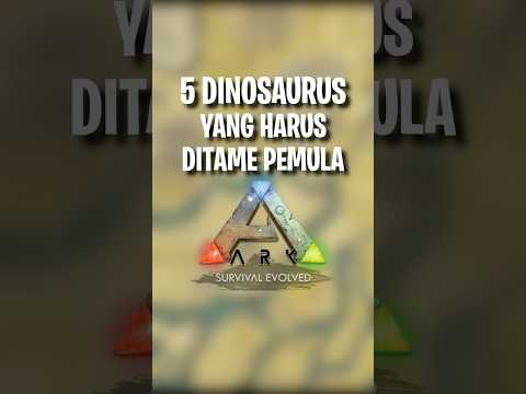 5 DINOSAURUS YANG HARUS DI TAME PEMULA DI GAME ARK SURVIVAL EVOLVED #shorts