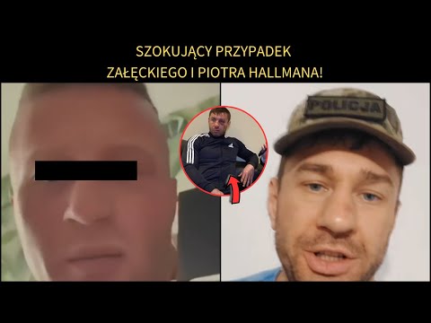 DOWODY! PRZERAŻAJĄCA HISTORIA PIOTRA HALLMANA I ZAŁĘCKIEGO (BARTEK SZACHTA)