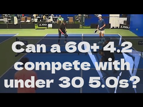 Can a 60+ 4.2DUPR survive in 5.0/pro open age games