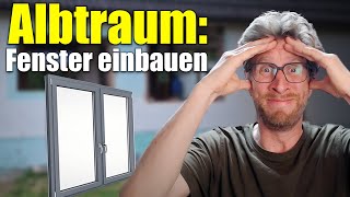 Fenster einbauen - Es war die HÖLLE! | JWS 38