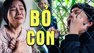 Người mẹ CAM KẾT BỎ CON vì không có tiền chữa bệnh cho con trai | Phim Truyện Việt Nam 2025 | Phim