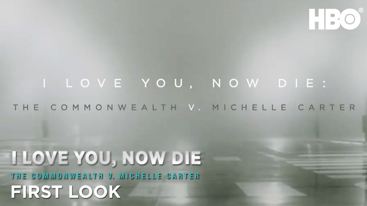 I Love You, Now Die: The Commonwealth v. Michelle Carter Trailerin pikkukuva