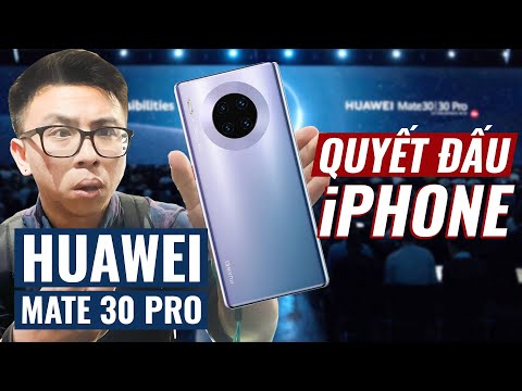 (VIETNAMESE) Ra mắt ngày mở bán iPhone 11, Huawei Mate 30 Pro sẽ quyết đấu iPhone ?