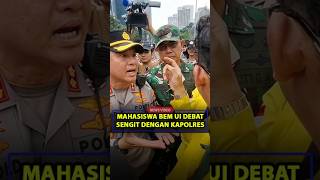 MAHASISWA BEM UI Debat Panas dengan Kapolres❗