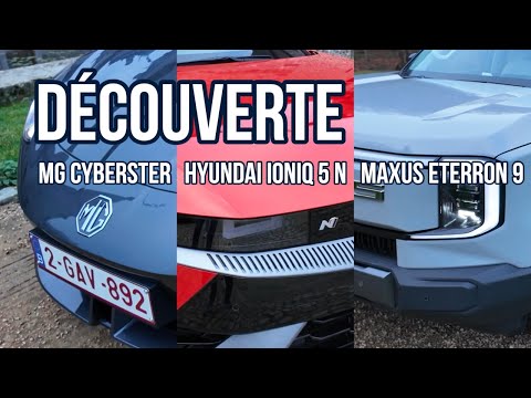 Découverte du Maxus eTerron 9, de la Hyundai Ioniq 5 N et du MG Cyberster !