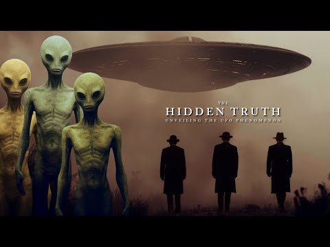 The Hidden Truth | Unveiling The UFO Phenomenon | New UFO Documentary 2024