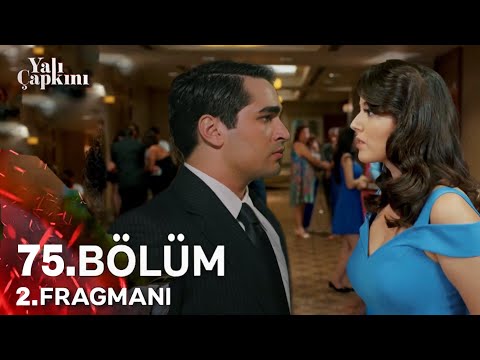 Yalı Çapkını 75. Bölüm 2. Fragman | “ Halâ Seyran’a Aşık Mısın Ferit ! “