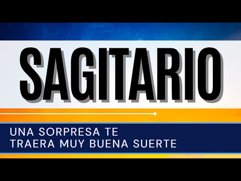 Sagitario Hoy ♐️ | UNA SORPRESA TE TRAERA muy buena suerte |