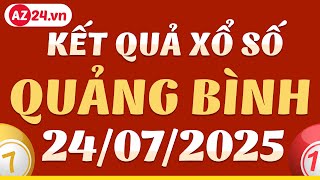 Xổ số Quảng Bình ngày 24 tháng 7 - XSQB - SXQB - Kết quả xổ số kiến thiết Quảng Bình hôm nay