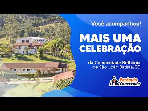 Comunidade Bethânia - Pe. LÉO Oficial - Santa Missa Dominical