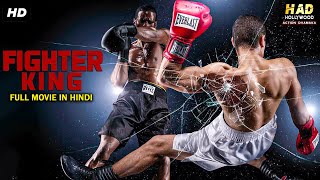FIGHTER KING - Hollywood Movie Hindi Dubbed | Quincy Brown, Kate Miner | Hindi Action Movies