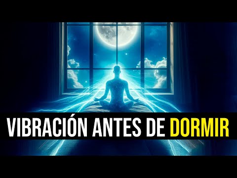 Eleva Tu Vibración NOCTURNA Antes de Dormir | Practícalo Cada Noche