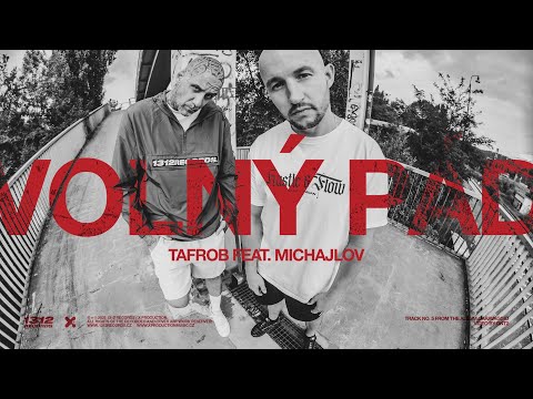 TAFROB - VOLNÝ PÁD feat. MICHAJLOV (Official Video)