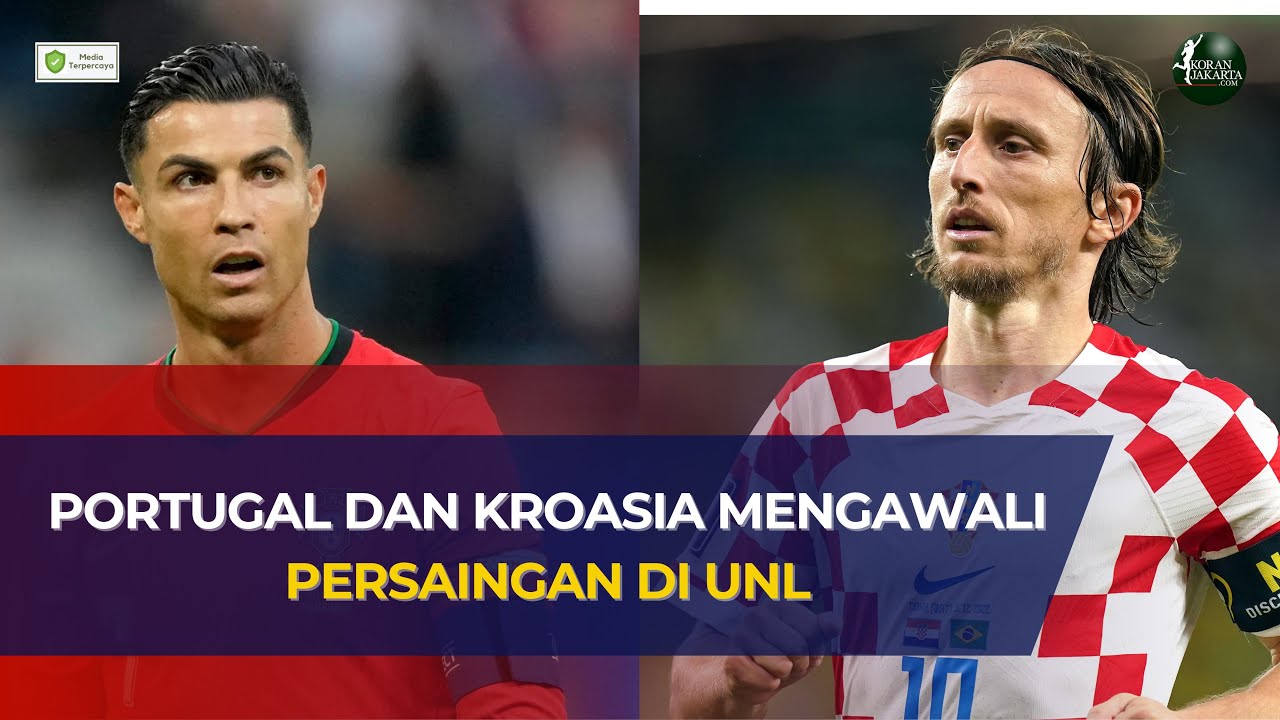 Portugal dan Kroasia Mengawali Persaingan di UNL