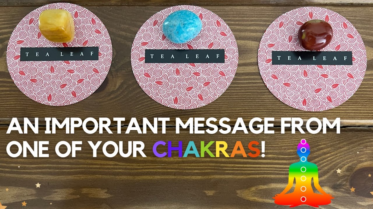 An Important Message From One of Your Chakras!