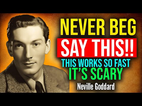 Once I learned how to SPEAK correctly, I became a millionaire (The Insane Truth) -- Neville Goddard