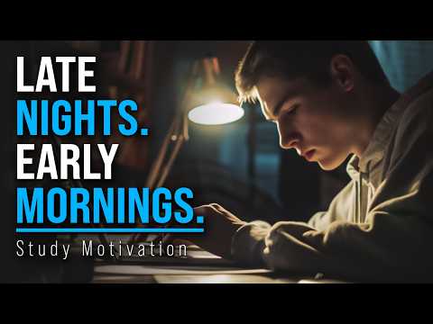 LATE NIGHTS + EARLY MORNINGS = SUCCESS | Best Study Compilation 2024