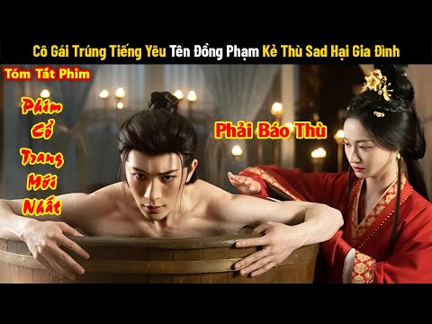 Review Phim: Cô Gái Trúng Tiếng Yêu Kẻ Thù Sad Hại Gia Đình | Gai Tình | Love & Bid Farewell 2024