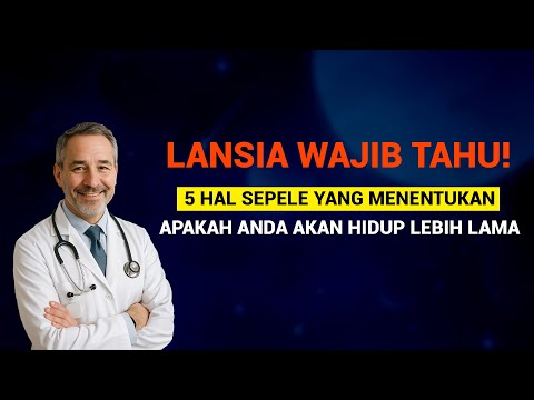LANSIA WAJIB TAHU ❗5 Hal Sepele yang Menentukan Apakah Anda Akan Hidup Lebih Lama
