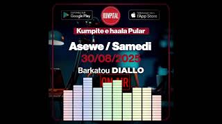 🎙🎧 L'actualité 🇬🇳 du Samedi 30 Août 2025 avec Barkatou 𝗗𝗜𝗔𝗟𝗟𝗢. 
