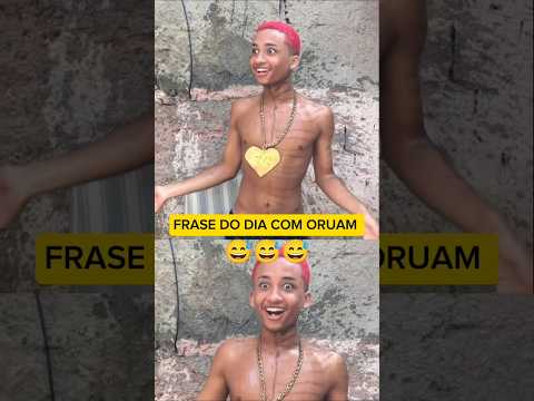 Oruam mandou frase do dia kkkk #oruam #comedia #risada #engraçado #comedy #standupcomedy #resenha