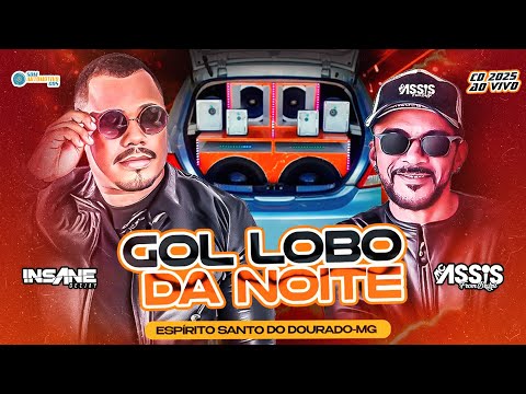 CD GOL LOBO DA NOITE AO VIVO - MC ASSIS E INSANE DJ