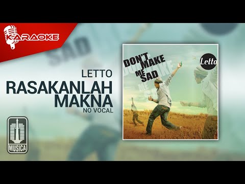 Letto – Rasakanlah Makna (Official Karaoke Video) | No Vocal