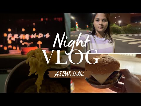 Night Life At AIIMS DELHI National Cancer institute, #doctor #medico #lifestyle