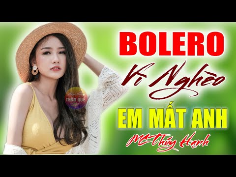 Vì Nghèo Nên Anh Phụ – Tuyển Tập Bolero Sầu Buồn Mẫu Xinh 2K4 Hay Nhất Vol 3 – Mở To Cho Cả Xóm Nghe