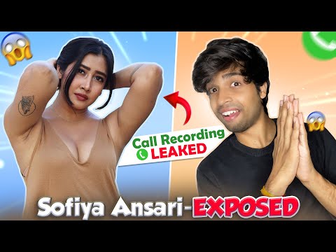 EXPOSING SOFIA ANSARI ,Calll Recording Ne Khole Raaz || SHIVAMSINGH RAJPUT ||