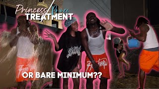 King Nature & I play PRINCESS TREATMENT OR BARE MINIMUM CHALLENGE