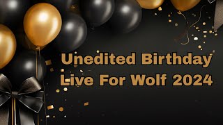 Birthday Live for Mr. Black Wolf UNEDITED From My Streamyards Library #proof #wolfdenfamily